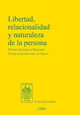 Libertad, Relacionalidad y Naturaleza de la Persona