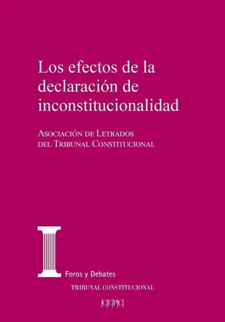 Ibd los Efectos de la Declaración de Inconstitucionalidad