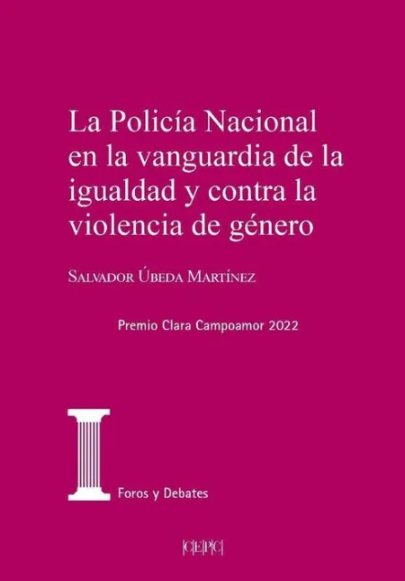 La Policía Nacional en la Vanguardia de la Igualdad y Contra la Violencia de Género