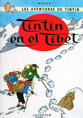 Las Aventuras de Tintín. Tintín en el Tibet