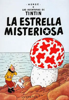 Las Aventuras de Tintín. La Estrella Misteriosa