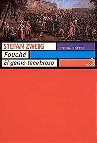 Fouché. El Genio Tenebroso