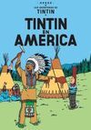 LAS AVENTURAS DE TINTÍN. 3: TINTÍN EN AMÉRICA