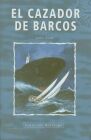 EL CAZADOR DE BARCOS