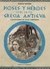 Dioses y Heroes de la Grecia Antigua