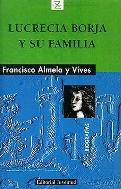 Lucrecia Borja y Su Familia