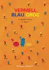 Vermell Blau Groc