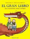 EL GRAN LIBRO DE CUENTOS PARA NIÑOS