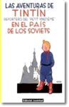 LAS AVENTURAS DE TINTÍN EN EL PAÍS DE LOS SOVIETS