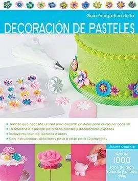 Guía Fotográfica de la Decoración de Galletas