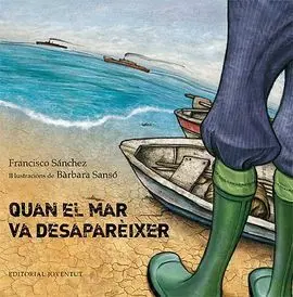 Quan el Mar Va Desapareixer