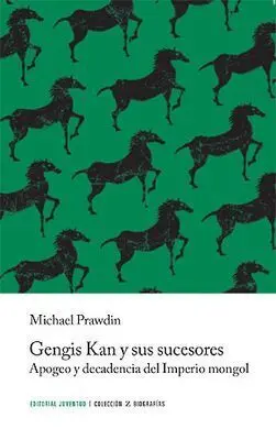 Gengis Kan y Sus Sucesores