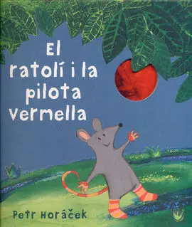 El Ratolí I la Pilota Vermella