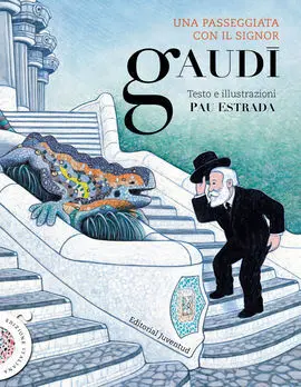 Una Passeggiata con Il Signor Gaudi