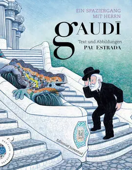 Ein Spaziergang Mit Herrn Gaudi