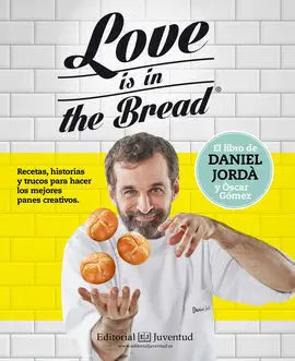 Love Is In The Bread