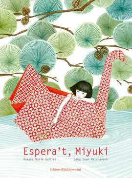 Espera't, Miyuki