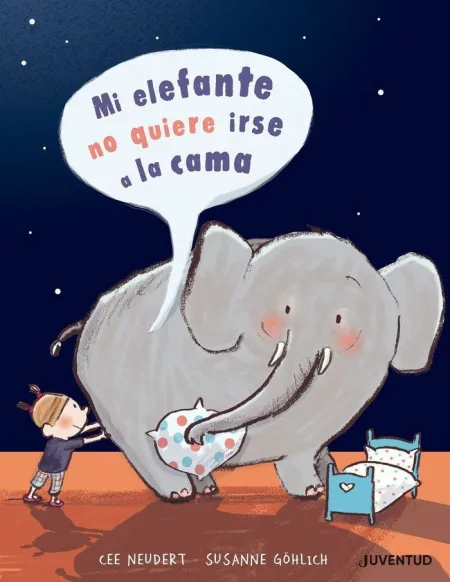 Mi Elefante no Quiere Irse a la Cama
