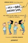 LA MIA I EN BRU, CREIXEN SANS