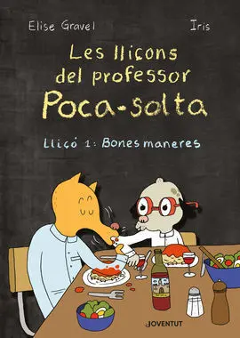 Llicons del Professor Poca Solta Llico 1 Bones Maneres Cata
