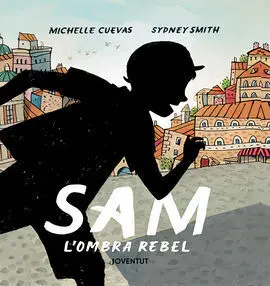 Sam L'ombra Rebel