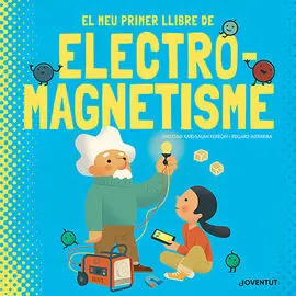 El Meu Primer Llibre D'electromagnetisme