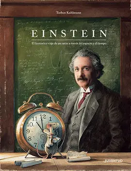 Einstein. El Fantástico Viaje de un Ratón a Través