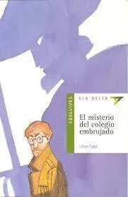 El Misterio del Colegio Embrujado