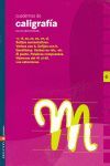 CUADERNO DE CALIGRAFÍA 6. PAUTA MONTESSORI - 2º CICLO - ED. PRIM.