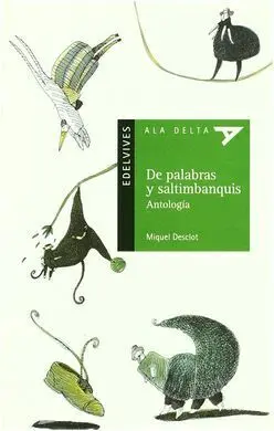 De Palabras y Saltimbanquis. Antología