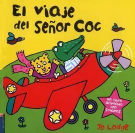 El Viaje del Señor Coc