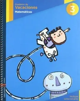 Cuaderno de Vacaciones - Matemáticas - 3º Ed. Prim.