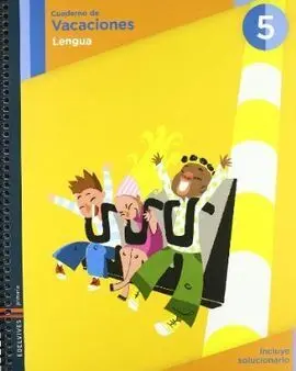 Cuaderno de Vacaciones - Lengua - 5º Ed. Prim.