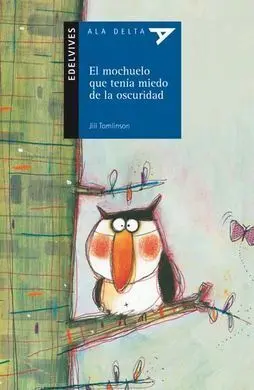 El Mochuelo que Tenía Miedo de la Oscuridad