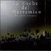 La Noche del Marramiáu