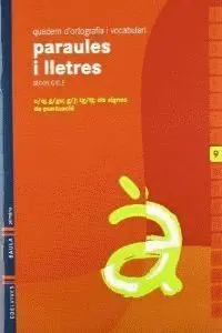 Quadern 9 D`ortografia I Vocabulari (Paraules I Lletres)