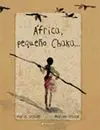 África, Pequeño Chaka...