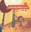 Little Red Riding Hood + Cd