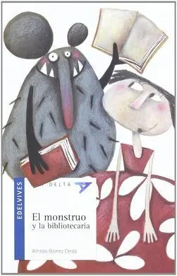 El Monstruo y la Bibliotecaria + Cuaderno