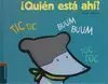 ¿Quién está Ahí?