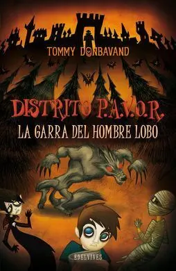 Distrito P. a. v. o. r. 6: la Garra del Hombre Lobo