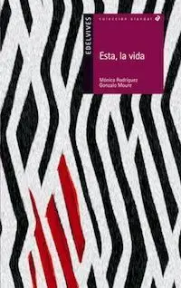 Esta, la Vida