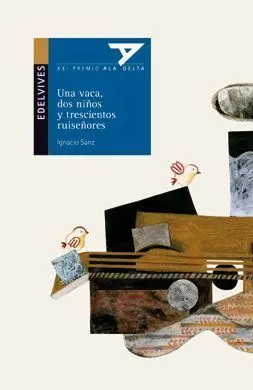 Una Vaca, Dos Niños y Trescientos Ruiseñores (Plan Lector)