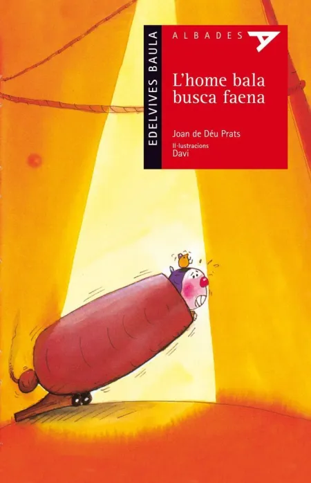L'home Bala Busca Faena