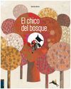 EL CHICO DEL BOSQUE