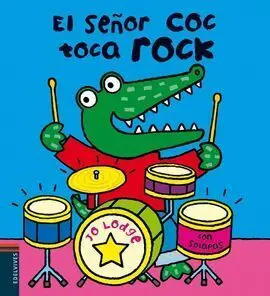 El Señor Coc Toca Rock