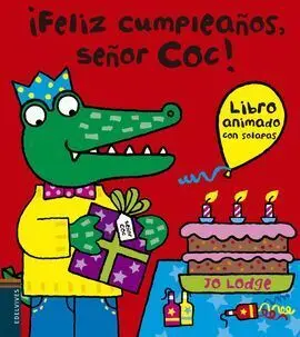 ¡Feliz Cumpleaños Señor Coc!