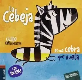 La Cebeja Es una Cebra que Vuela
