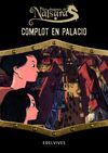 LOS DRAGONES DE NALSARA. 3: COMPLOT EN PALACIO