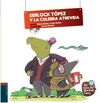 LOS CASOS DE SHERLOCK TÓPEZ. 2: SHERLOCK TÓPEZ Y LA CULEBRA ATREVIDA